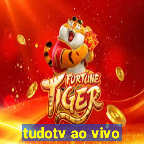 tudotv ao vivo