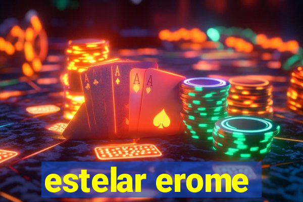 estelar erome