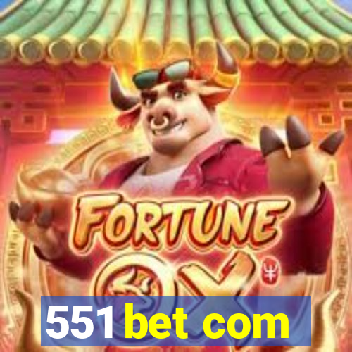 551 bet com