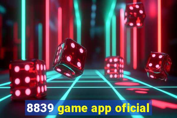 8839 game app oficial