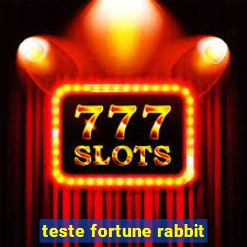 teste fortune rabbit