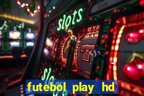 futebol play hd s?o paulo