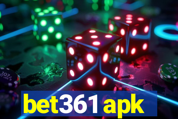 bet361 apk