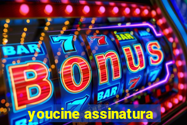 youcine assinatura