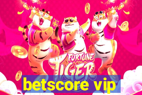 betscore vip