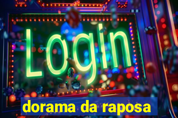 dorama da raposa