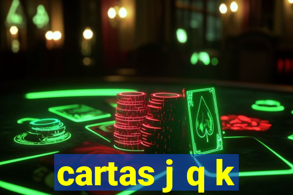 cartas j q k