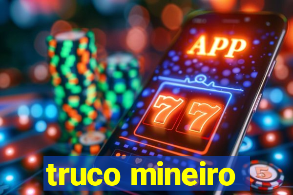 truco mineiro