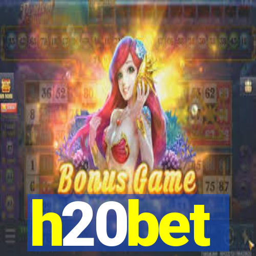 h20bet