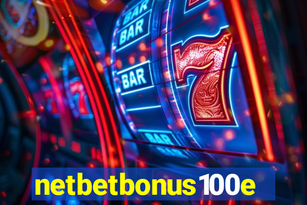 netbetbonus100e