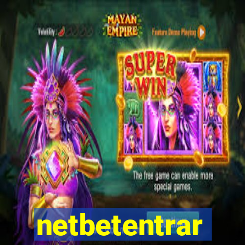 netbetentrar