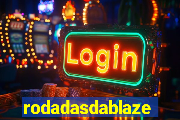 rodadasdablaze