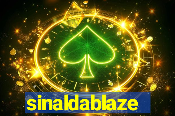 sinaldablaze