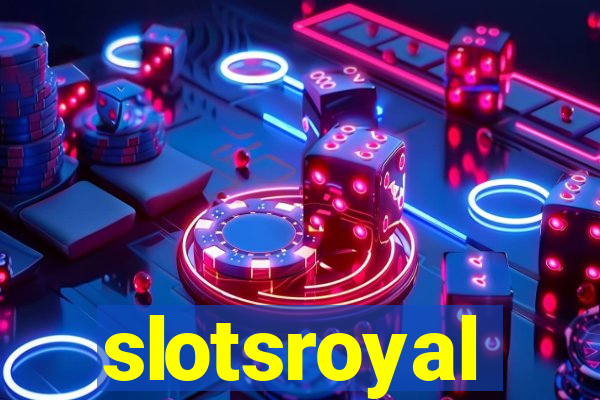 slotsroyal