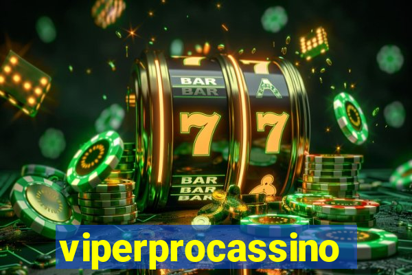 viperprocassino