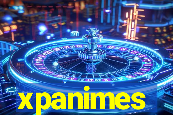 xpanimes