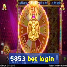 5853 bet login