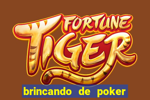 brincando de poker strip com a mae