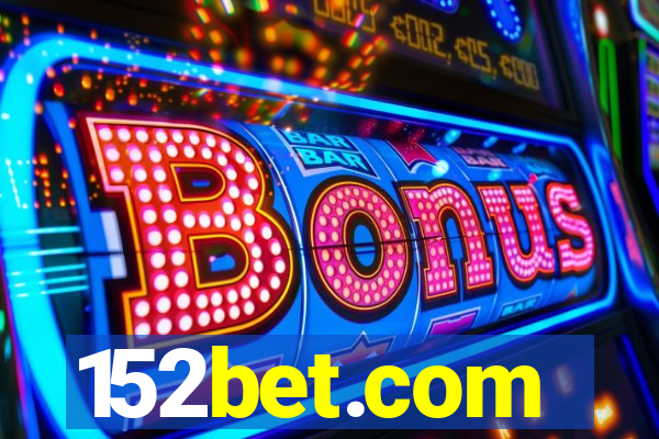 152bet.com