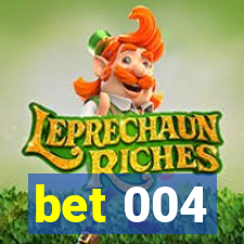 bet 004