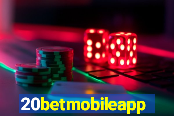 20betmobileapp