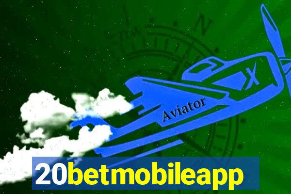 20betmobileapp