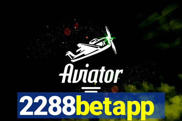 2288betapp