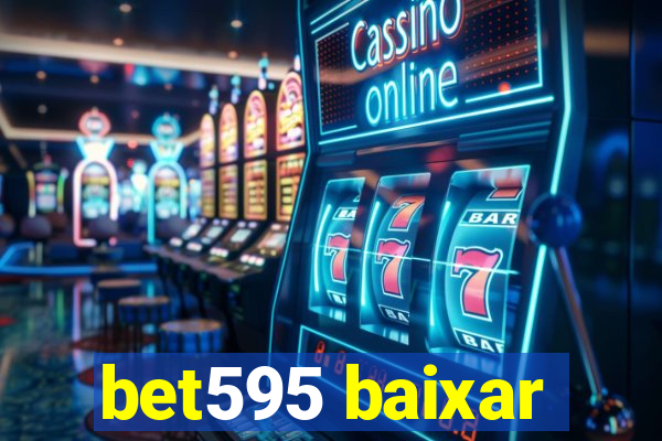 bet595 baixar