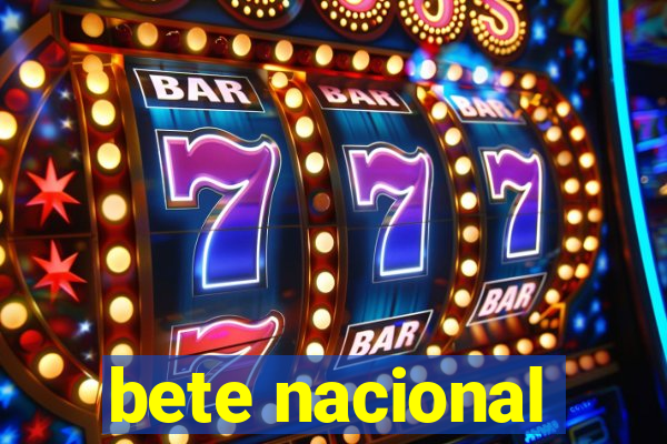 bete nacional