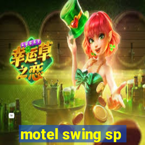 motel swing sp