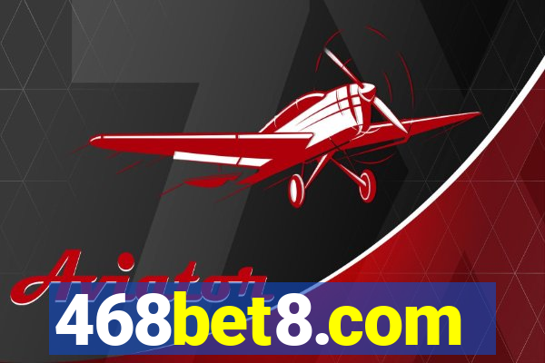 468bet8.com