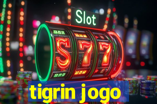 tigrin jogo