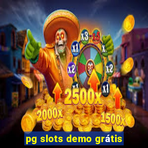 pg slots demo grátis