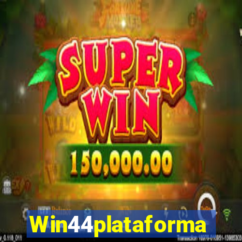 Win44plataforma