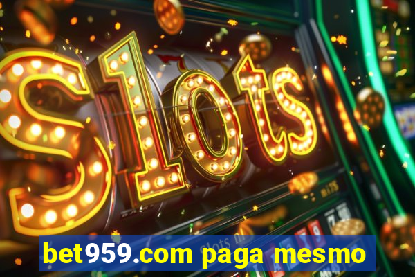 bet959.com paga mesmo