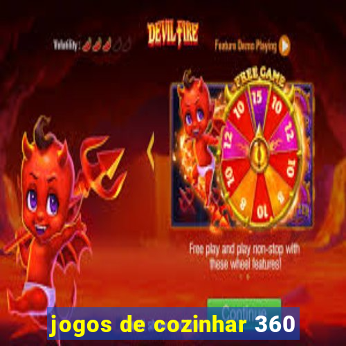 jogos de cozinhar 360