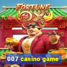 007 casino game