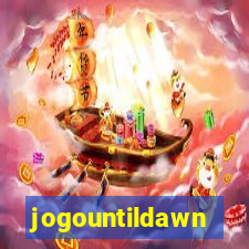 jogountildawn