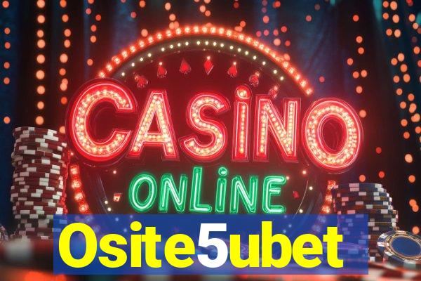 Osite5ubet