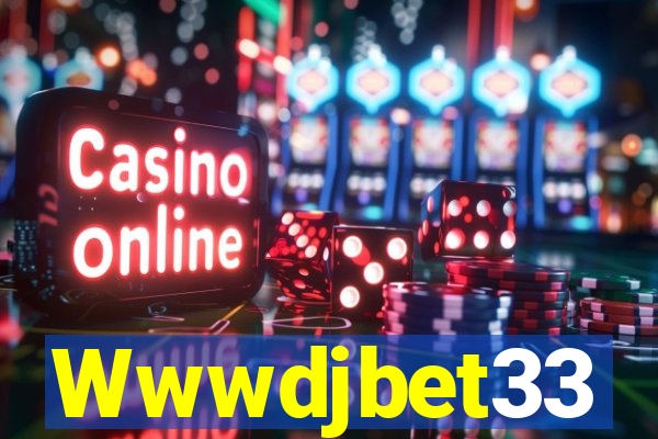 Wwwdjbet33