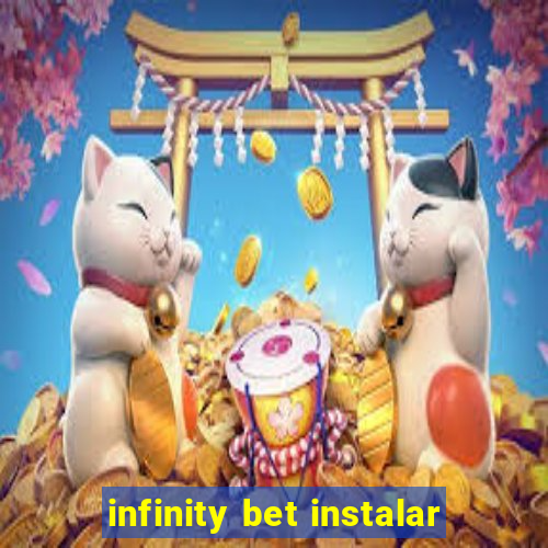 infinity bet instalar