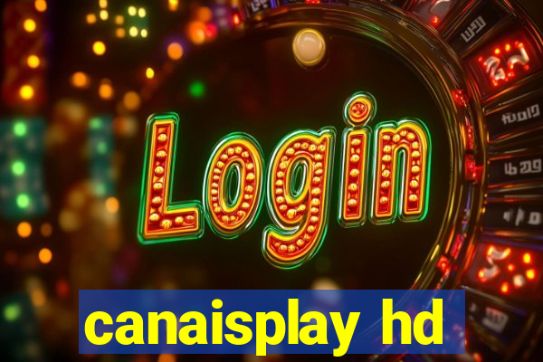 canaisplay hd