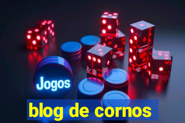 blog de cornos