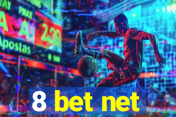 8 bet net