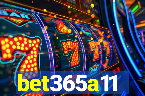 bet365a11