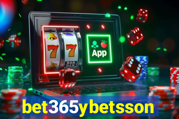 bet365ybetsson