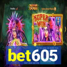 bet605