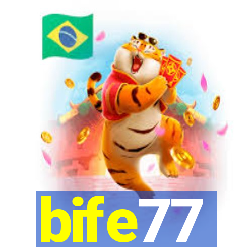 bife77