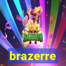 brazerre