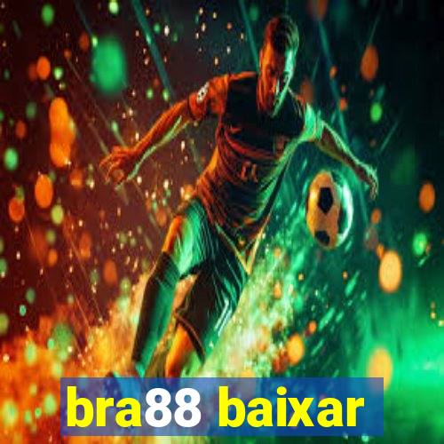 bra88 baixar